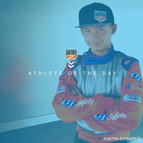 Austin Edwards, RaceFuelZ Athlete of the Day