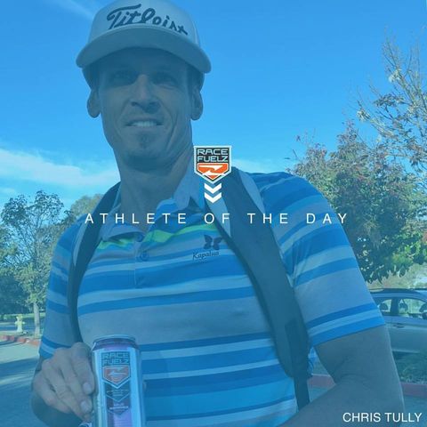 Chris Tully, RaceFuelZ Athlete of the Day