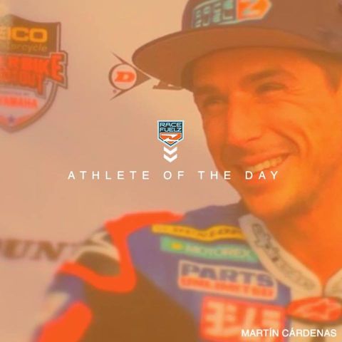 Martín Cárdenas, RaceFuelZ Athlete of the Day