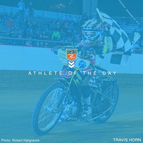 Travis Horn, RaceFuelZ Athlete of the Day